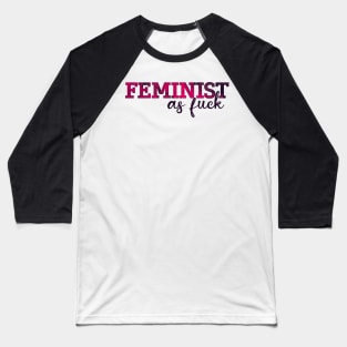 Feminist AF Baseball T-Shirt